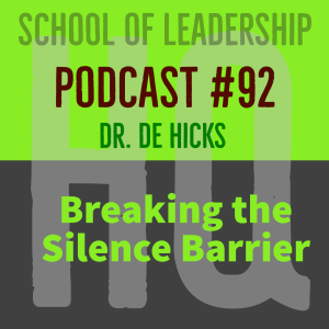 Breaking the Silence Barrier: Podcast #92