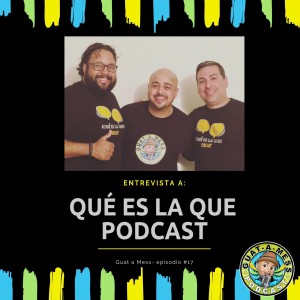 "La Neverita"- Qué es La Que podcast.