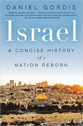 Daniel Gordis, on His New Book, "Israel: A Concise History..."