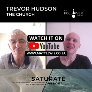 Saturate session 1. Trevor Hudson and the Church sphere