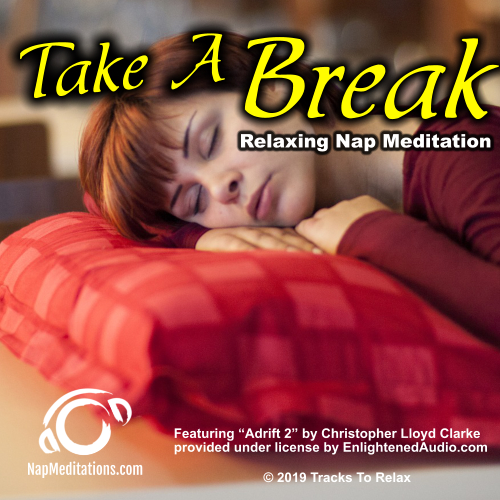 Take A Break Nap Meditation