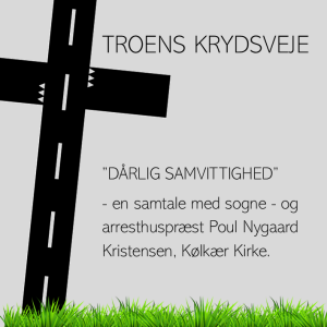 TROENS KRYDSVEJE: ”Dårlig samvittighed." En samtale med Poul Nygaard Kristensen