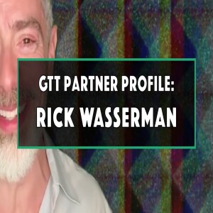 GTT Partner Profile: Rick Wasserman of Bookable VO and Tri-Booth