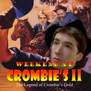 The Legend of Crombie‘s Gold 2.2: The Sure Thing