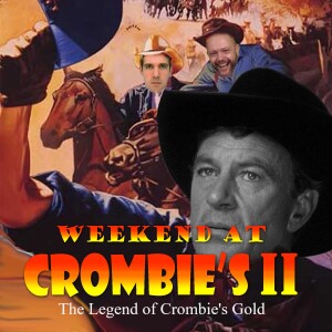 The Legend of Crombie‘s Gold 3.3: High Noon