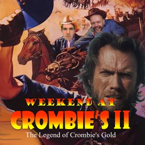 The Legend of Crombie‘s Gold 3.7: The Outlaw Josey Wales