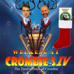 The Twelve Days of Crombie: Black Christmas