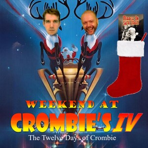 The Twelve Days of Crombie: Miracle on 34th Street