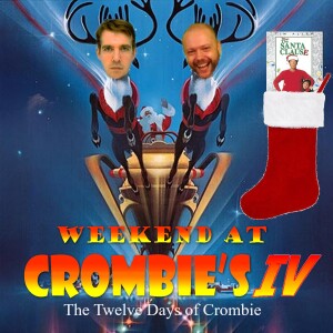 The Twelve Days of Crombie: The Santa Clause
