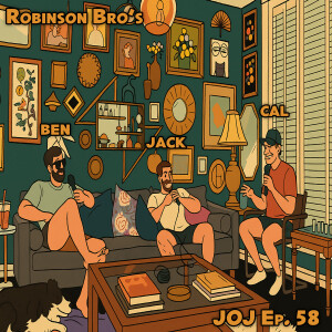 JOJ Ep. 58: Robinson Brothers on AI, Gut Health, Fitness, Mental Health, Epstein Case, & Life Lessons