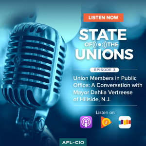 Union Members in Public Office: A Conversation with Hillside, N.J., Mayor Dahlia Vertreese
