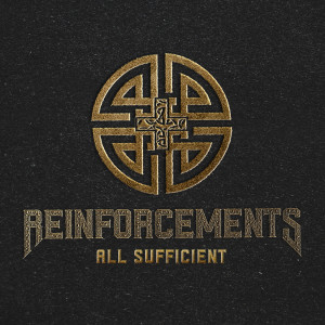 All Sufficient (Reinforcements pt 2)