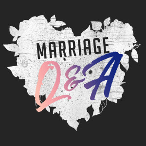 Marriage (Q&A)