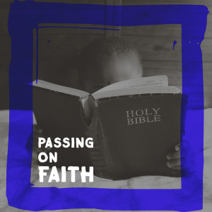 Passing on Faith