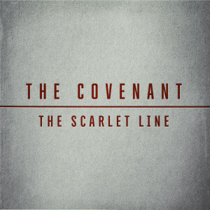 The Covenant (The Scarlet Line pt.1)