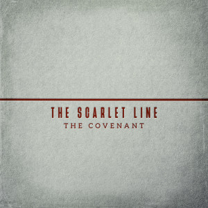 The Covenant (The Scarlet Line pt.1)