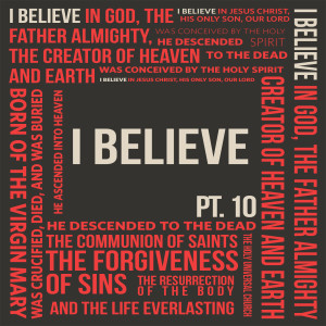 I Believe pt. 10