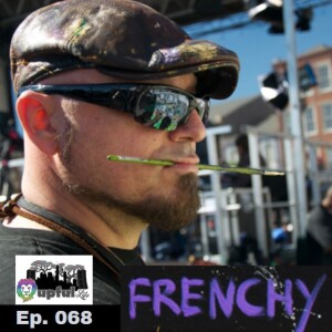 068: FRENCHY  (NOLA-based live-painter, pioneer)