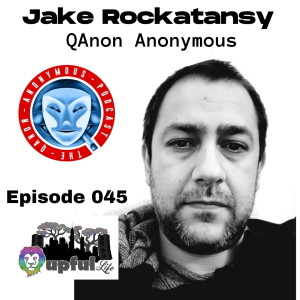 045: JAKE ROCKATANSKY (QAA pod, conspiracy researcher, sci-fi writer, Weezer stan)