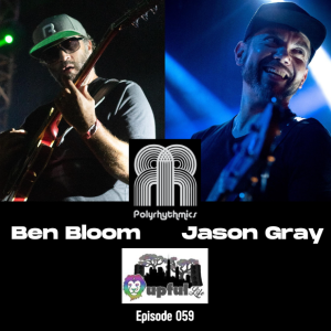 059: POLYRHYTHMICS : [Ben Bloom - guitar, Jason Gray - bass]