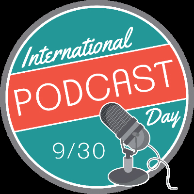 International Podcast Day - Thank you