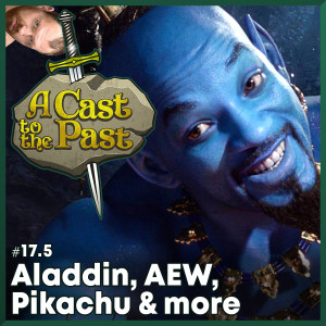 Aladdin, AEW, Pokemon & More! - Off the Rails