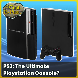 The PS3: Sony’s Ultimate Playstation Console?