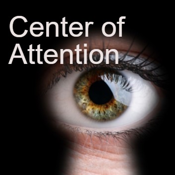 Center of Attention