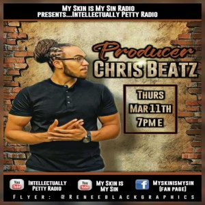 INTELLECTUALLY PETTY RADIO EPISODE 44 FT: CHRIS BEATZ