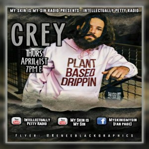 INTELLECTUALLY PETTY RADIO EPISODE 47 FT GREY