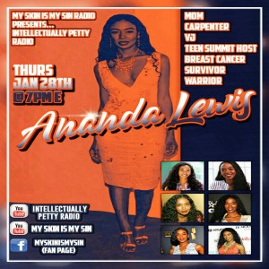 INTELLECTUALLY PETTY RADIO EPISODE 37 FT: ANANDA LEWIS
