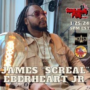 INTELLECTUALLY PETTY RADIO EPISODE 238 FT: JAMES SCREAL EBERHEART JR.