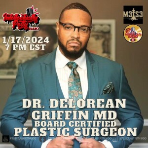 INTELLECTUALLY PETTY RADIO EPISODE 234 FT: DR. DELOREAN Q. GRIFFIN