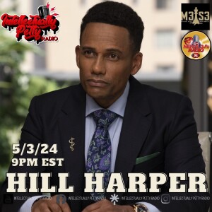 INTELLECTUALLY PETTY RADIO EPISODE 271 FT: HILL HARPER