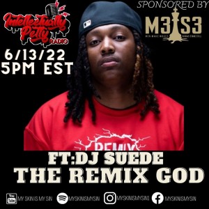 INTELLECTUALLY PETTY RADIO EPISODE 106 FT: DJ SUEDE