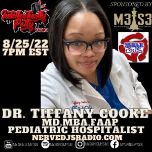 INTELLECTUALLY PETTY RADIO EPISODE 120 FT: DR. TIFFANY COOKE