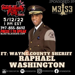 INTELLECTUALLY PETTY RADIO EP 102 FT: WAYNE COUNTY SHERIFF RAPHAEL WASHINGTON