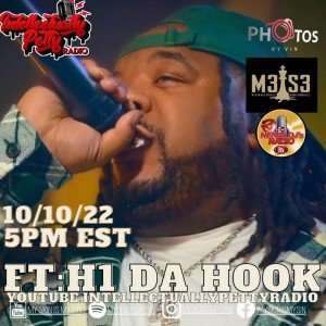 INTELLECTUALLY PETTY RADIO EPISODE 130 FT: H1 DA HOOK