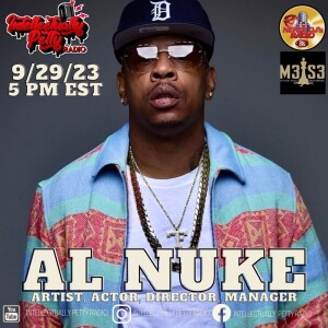 INTELLECTUALLY PETTY RADIO EPISODE 198 FT: AL NUKE