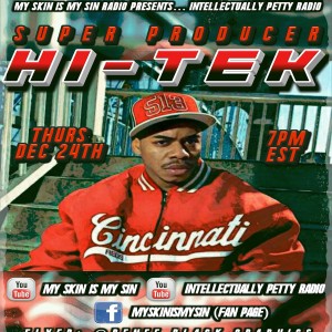 INTELLECTUALLY PETTY RADIO EPISODE 33 FT: HI-TEK