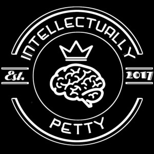 INTELLECTUALLY PETTY RADIO EPISODE 12 FT: KENNY WHITEHEAD