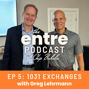 Preserving Legacy with 1031 Exchanges - Episode 5 - Greg Lehrmann