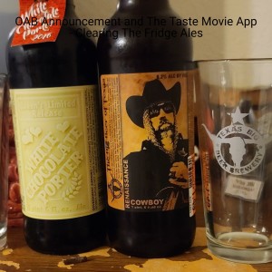 OAB Announcement and The Taste Movie App - Clearing The Fridge Ales