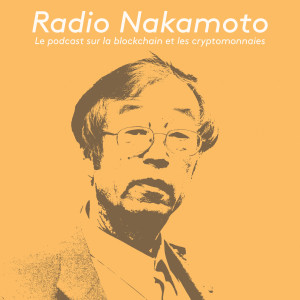 RADIO NAKAMOTO - RN02 - Les ICO (Initial Coin Offering)