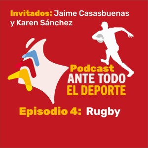 Episodio 4 - Rugby