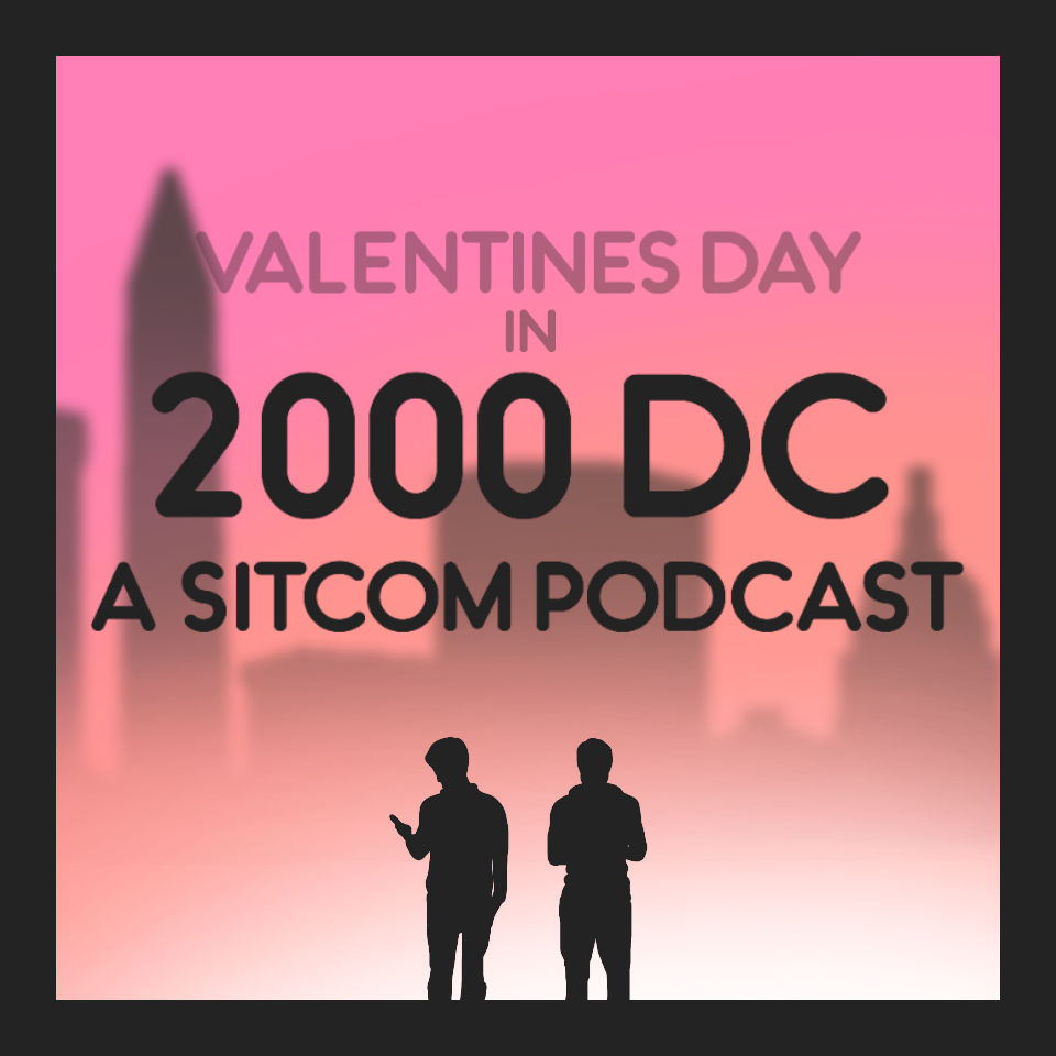 "2000 DC - A Sitcom Podcast" Podcast