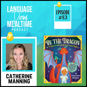 Interview with Catherine J. Manning, Author of Be the Dragon 9 Keys to Unlocking Your Inner Magic