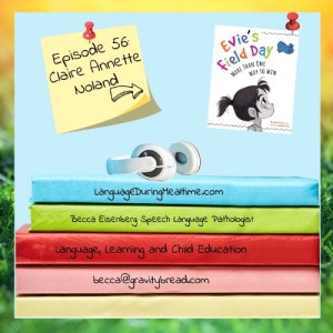 Interview with Claire Annette Noland, Author of Evie's Field Day