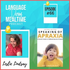 Interview with Leslie Lindsay, Author of Speaking of Apraxia