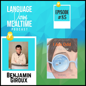 Interview with Benjamin Giroux, Author of I am Odd, I am New